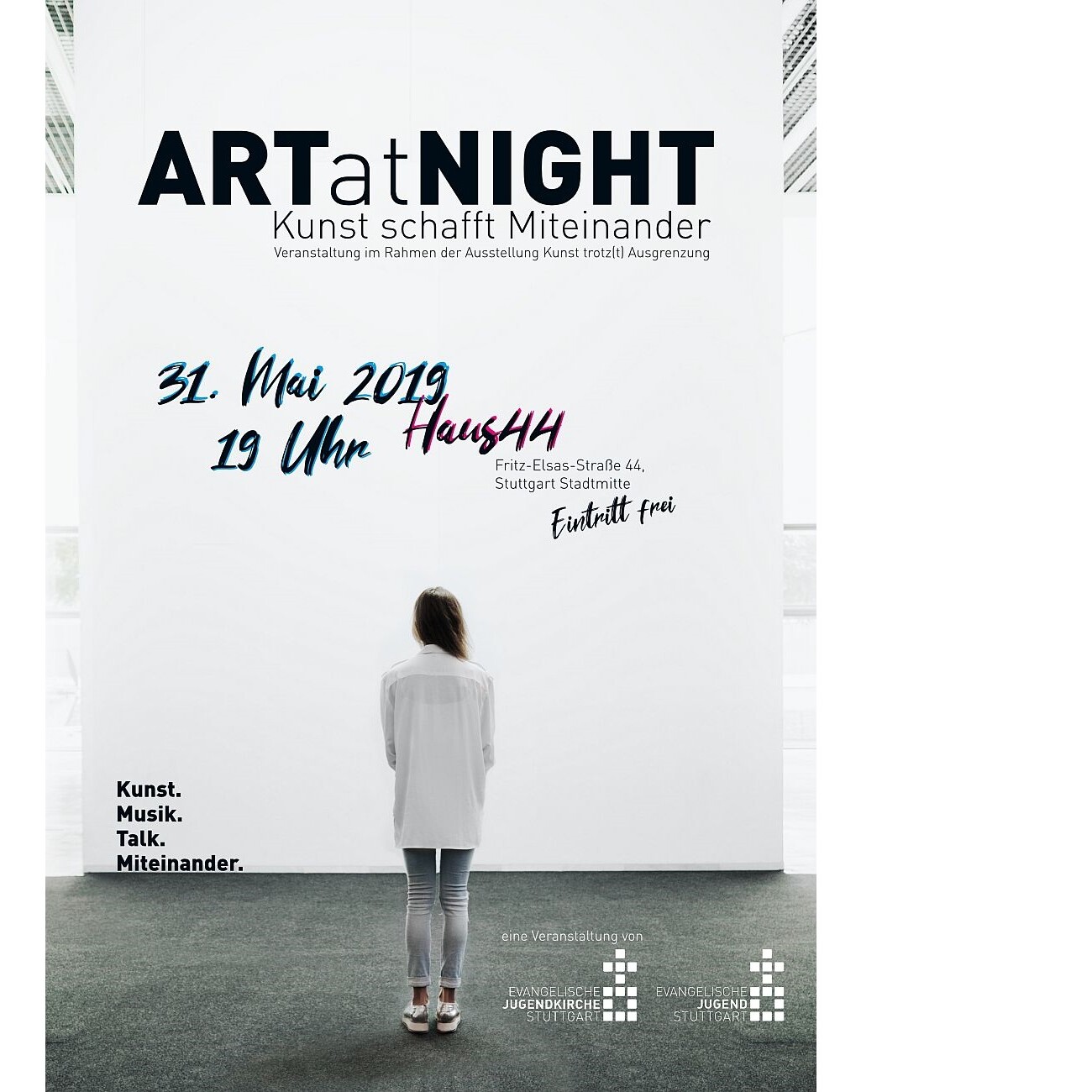 ARTatNIGHT Plakat: Kunst schafft Miteinander! Ausstellung am 31. Mai 2019 in Stuttgart.