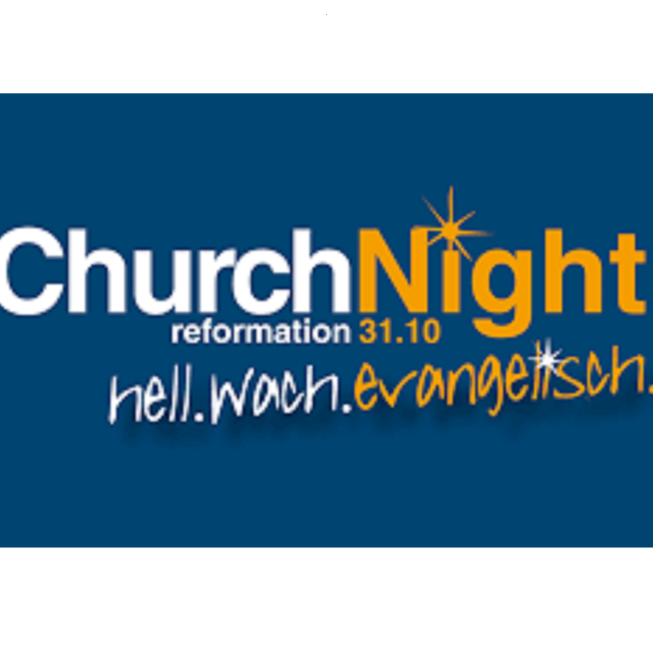 Churchnight 2020: Veranstaltungen der EJUS. Feiern Sie mit uns! hell.wach.evangelisch.